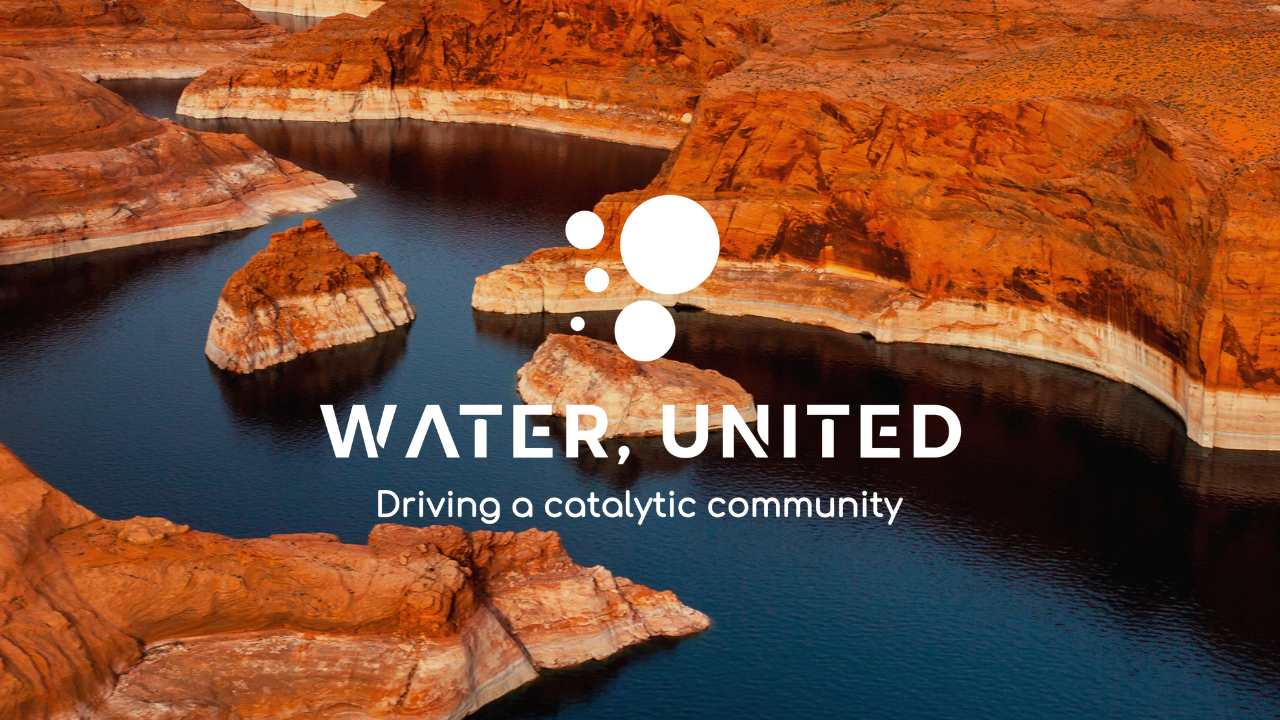 ‘Water United’: Connecting key players to accelerate water action across the Colorado River Basin